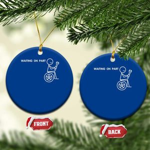 Waiting On Parts Funny Mechanic Ceramic Ornament Car Technician Auto Repair Life