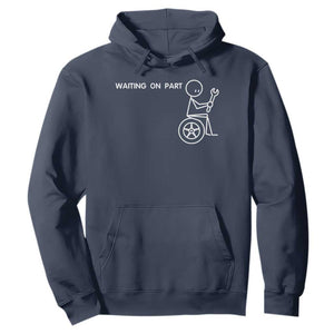 Waiting On Parts Funny Mechanic Hoodie Car Technician Auto Repair Life