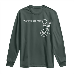 Waiting On Parts Funny Mechanic Long Sleeve Shirt Car Technician Auto Repair Life