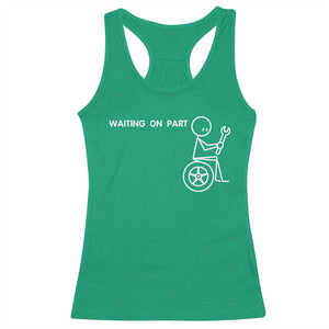 Waiting On Parts Funny Mechanic Racerback Tank Top Car Technician Auto Repair Life