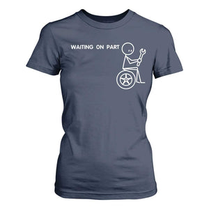 Waiting On Parts Funny Mechanic T Shirt For Women Car Technician Auto Repair Life