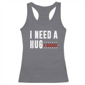 I Need A Huge Garage Funny Mechanic Racerback Tank Top Car Enthusiast