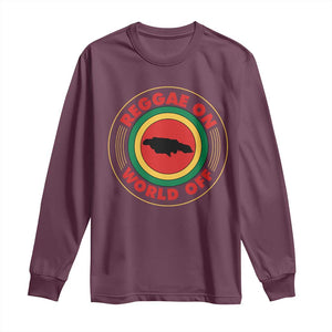 Reggae On World Off Long Sleeve Shirt Rasta Music Rastafarian Jamaica TS11 Maroon Print Your Wear