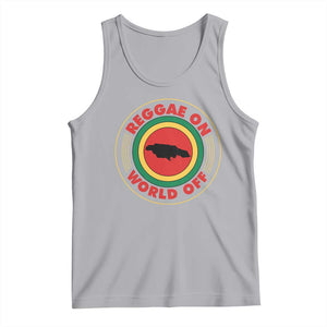 Reggae On World Off Tank Top Rasta Music Rastafarian Jamaica TS11 Athletic Heather Print Your Wear