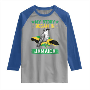 My Story Began In Jamaica Raglan Shirt Hummingbird Jamaican Flag TS11 Sport Gray Royal Print Your Wear