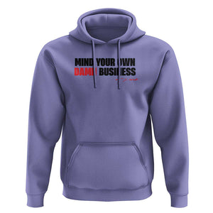 Funny Walz Hoodie Mind Your Own Damn Business TS11 Violet Print Your Wear