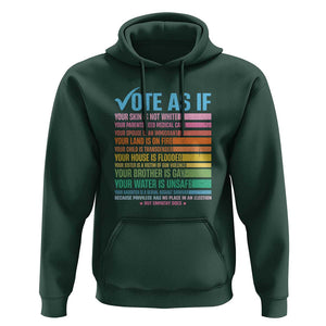 Vote For Human's Rights Hoodie Vote As If Your Skin Is Not White Your Parents Need Medical Care TS11 Dark Forest Green Print Your Wear