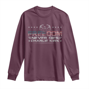 Freedom Never Dies Charlie Kirk Long Sleeve Shirt Vintage American Flag TS11 Maroon Print Your Wear