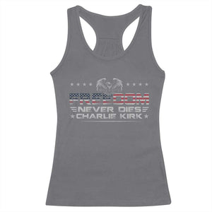 Freedom Never Dies Charlie Kirk Racerback Tank Top Vintage American Flag TS11 Charcoal Print Your Wear