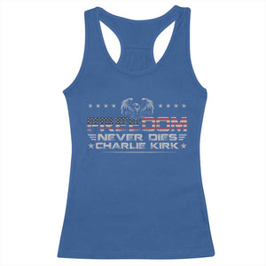 Freedom Never Dies Charlie Kirk Racerback Tank Top Vintage American Flag TS11 Royal Blue Print Your Wear
