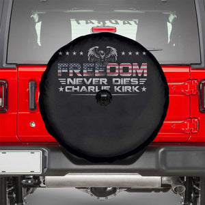 Freedom Never Dies Charlie Kirk Spare Tire Cover Vintage American Flag TS11 Black Print Your Wear