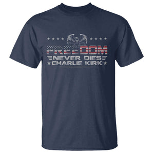 Freedom Never Dies Charlie Kirk T Shirt Vintage American Flag TS11 Navy Print Your Wear
