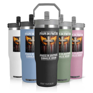 Firm In Faith Fierce In Justice Charlie Kirk Flip Straw Tumbler Christian Cross American Flag TS11 Print Your Wear