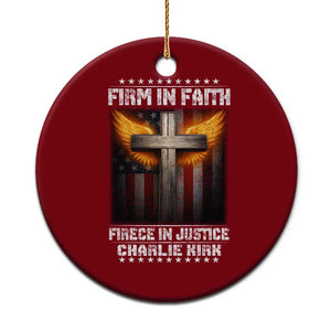 Firm In Faith Fierce In Justice Charlie Kirk Ceramic Ornament Christian Cross American Flag TS11 1pc Red Print Your Wear