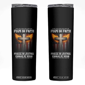 Firm In Faith Fierce In Justice Charlie Kirk Skinny Tumbler Christian Cross American Flag TS11 Black Print Your Wear