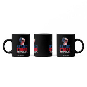 Stand Strong In Honor Of Charlie Kirk Coffee Mug Handfist American Flag TS11 Print Your Wear