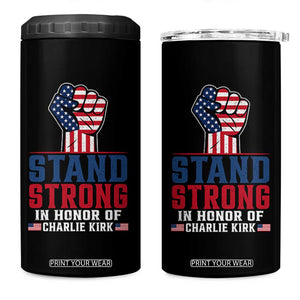 Stand Strong In Honor Of Charlie Kirk 4 in 1 Can Cooler Tumbler Handfist American Flag TS11 One Size: 16 oz Black Print Your Wear