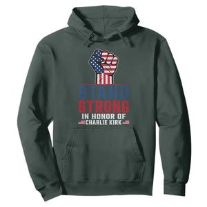Stand Strong In Honor Of Charlie Kirk Hoodie Handfist American Flag TS11 Dark Forest Green Print Your Wear