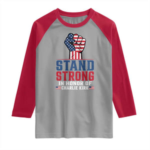 Stand Strong In Honor Of Charlie Kirk Raglan Shirt Handfist American Flag TS11 Sport Gray Red Print Your Wear