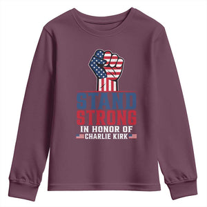 Stand Strong In Honor Of Charlie Kirk Youth Sweatshirt Handfist American Flag TS11 Maroon Print Your Wear