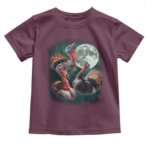 Funny Three Turkey Moon Toddler T Shirt Weird Cursed Thanksgiving Meme TS11 Maroon Print Your Wear