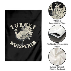 Funny Turkey Whisperer Garden Flag Thanksgiving Turkey Hunting Season TS11 Print Your Wear