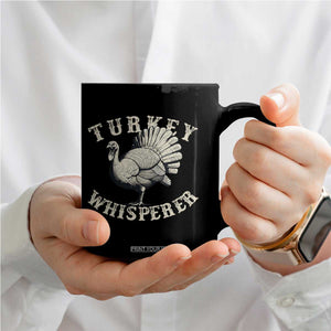 Funny Turkey Whisperer Coffee Mug Thanksgiving Turkey Hunting Season TS11 Print Your Wear