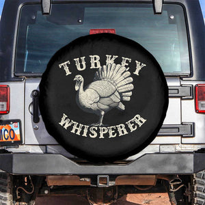 Funny Turkey Whisperer Spare Tire Cover Thanksgiving Turkey Hunting Season TS11 No hole Black Print Your Wear