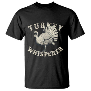 Funny Turkey Whisperer T Shirt Thanksgiving Turkey Hunting Season TS11 Black Print Your Wear