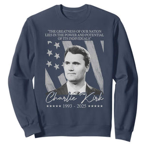 Charlie Kirk Sweatshirt The Greatness Of Our Nation Lies In The Power And Potential Of Its Individuals TS11 Navy Print Your Wear