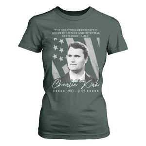 Charlie Kirk T Shirt For Women The Greatness Of Our Nation Lies In The Power And Potential Of Its Individuals TS11 Dark Forest Green Print Your Wear