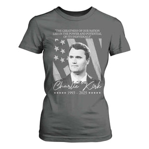 Charlie Kirk T Shirt For Women The Greatness Of Our Nation Lies In The Power And Potential Of Its Individuals TS11 Dark Heather Print Your Wear