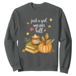 Just A Girl Who Loves Fall Sweatshirt Cozy Autumn Season TS11 Dark Heather Print Your Wear
