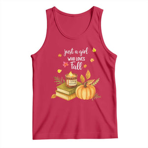 Just A Girl Who Loves Fall Tank Top Cozy Autumn Season TS11 Red Print Your Wear