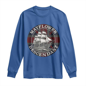 Mayflower Descendant Long Sleeve Shirt Pilgrim Fathers Thanksgiving History TS11 Royal Blue Print Your Wear