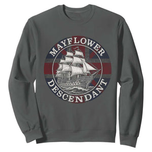 Mayflower Descendant Sweatshirt Pilgrim Fathers Thanksgiving History TS11 Dark Heather Print Your Wear