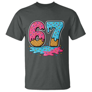 Funny 67 Ice Cream Drip Meme Six Seven Gen Alpha Slang T Shirt TS11 Dark Heather Print Your Wear