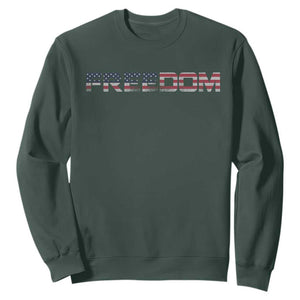 Freedom Patriotic Motivational Quote American Flag Sweatshirt TS11 Dark Forest Green Print Your Wear