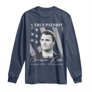 A True Patriot Charlie Kirk Long Sleeve Shirt Vintage American Flag TS11 Navy Print Your Wear