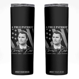 A True Patriot Charlie Kirk Skinny Tumbler Vintage American Flag TS11 Black Print Your Wear