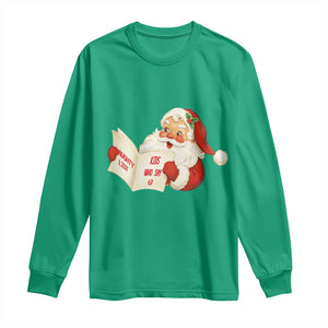 Funny 67 Christmas Santa Long Sleeve Shirt Naughty List Kids Who Say Six Seven Meme TS11 Irish Green Print Your Wear