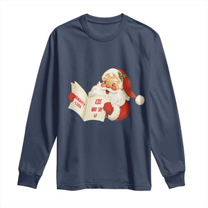 Funny 67 Christmas Santa Long Sleeve Shirt Naughty List Kids Who Say Six Seven Meme TS11 Navy Print Your Wear