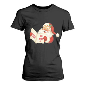 Funny 67 Christmas Santa T Shirt For Women Naughty List Kids Who Say Six Seven Meme TS11 Black Print Your Wear