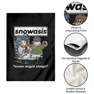 Snowasis Some Might Sleigh Garden Flag Funny Christmas Snowmen Rock Band TS11 Print Your Wear
