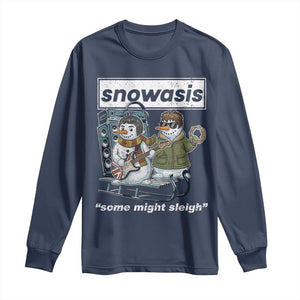 Snowasis Some Might Sleigh Long Sleeve Shirt Funny Christmas Snowmen Rock Band TS11 Navy Print Your Wear