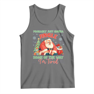 Probably Just Gonna Jingle Some Of The Way I'm Tired Tank Top Funny Christmas Santa TS11 Black Heather Print Your Wear