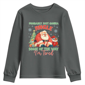 Probably Just Gonna Jingle Some Of The Way I'm Tired Youth Sweatshirt Funny Christmas Santa TS11 Dark Heather Print Your Wear