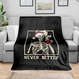 Funny Christmas Never Better Throw Blanket Skeleton Drinking Coffee TS11 Print Your Wear