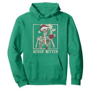Funny Christmas Never Better Hoodie Skeleton Drinking Coffee TS11 Irish Green Print Your Wear