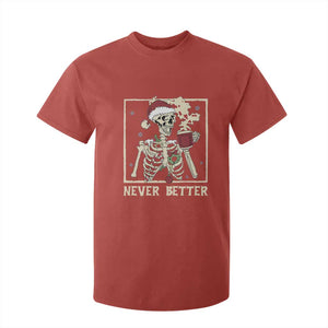 Funny Christmas Never Better T Shirt For Kid Skeleton Drinking Coffee TS11 Red Print Your Wear